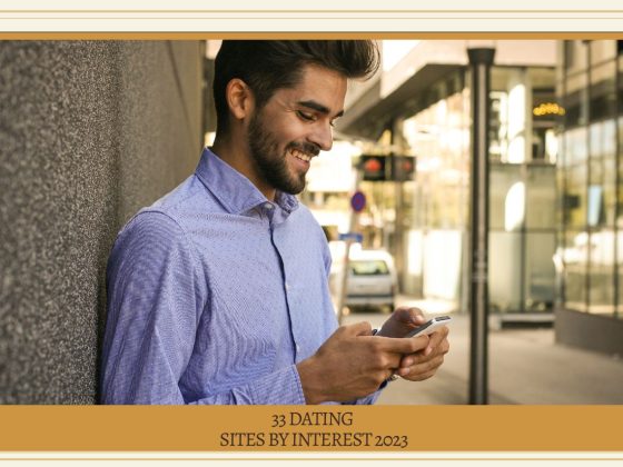 Dating Sites by Interest 2023